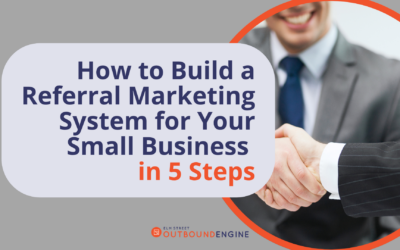 How to Build a Referral Marketing System for Your Small Business in 5 Steps